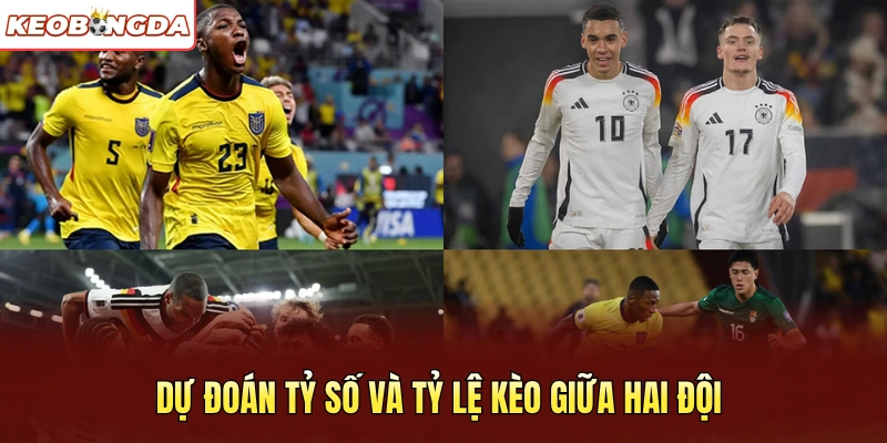 Dự đoán tỷ số và tỷ lệ kèo giữa hai đội