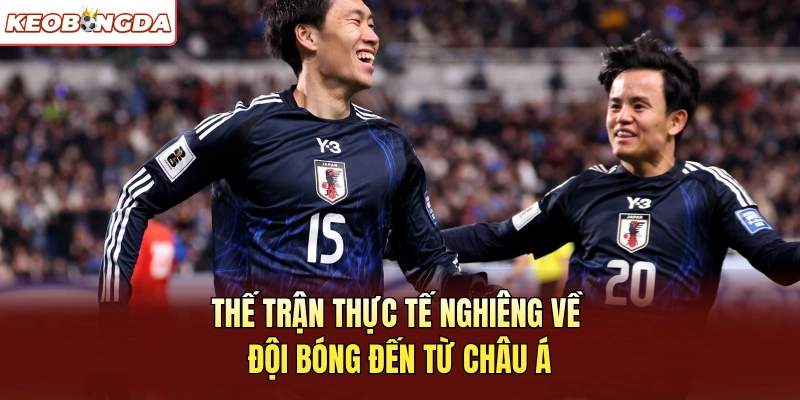 Thế trận thực tế nghiêng về đội bóng đến từ châu Á